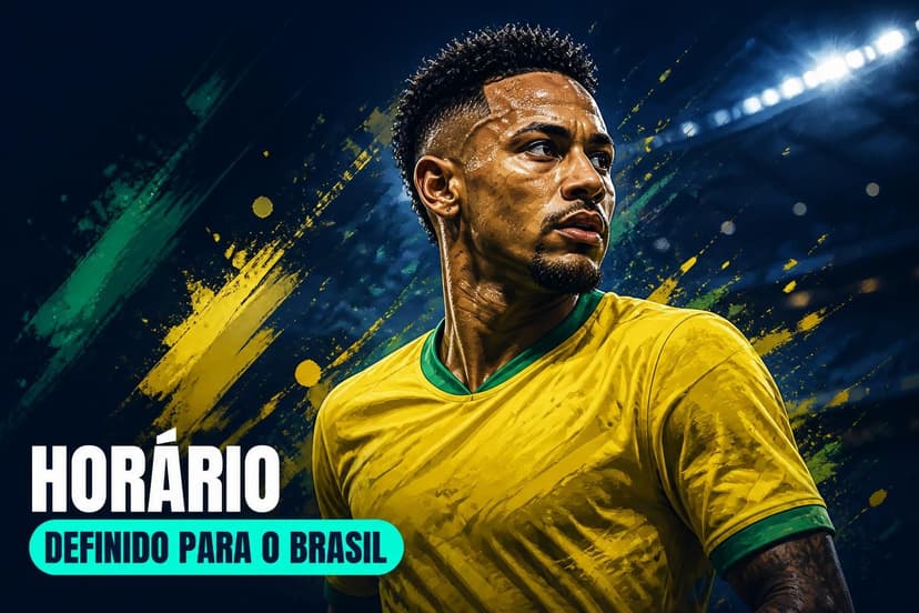 Brasil na Copa 2026: horários e adversário