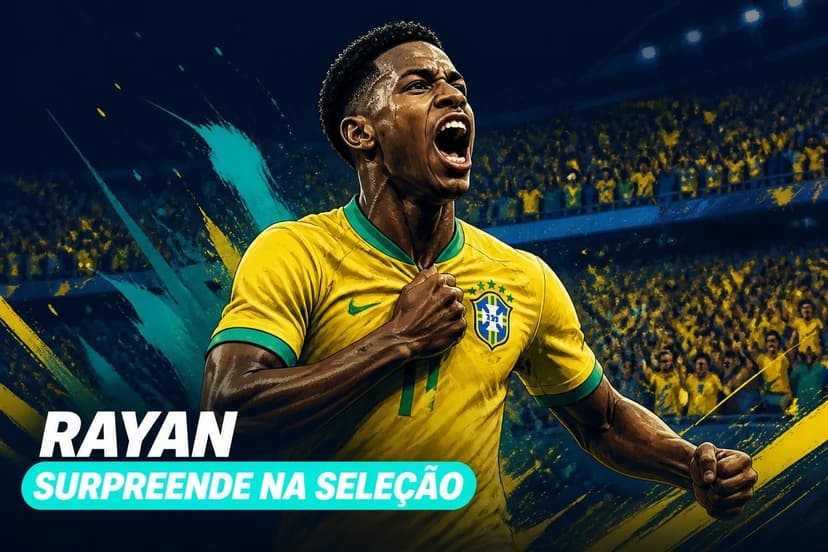 Por que Rayan merece a titularidade na Seleção Brasileira